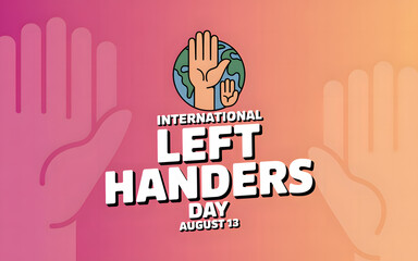 International left handers day celebration with hand graphic and text