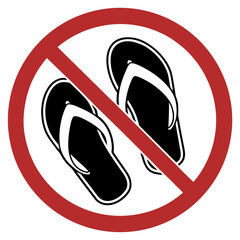 No sandals allowed, illustrated by pair of flip flops inside of red circle with cross. No sandals is an icon indicating prohibition, warning people, and enforcing regulations.
