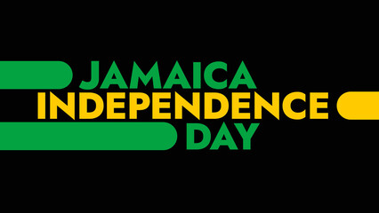 Jamaica Independence Day colorful text typography on white or black background banner illustration great for wishing and celebrating awareness for Happy Jamaica Independence Day in August