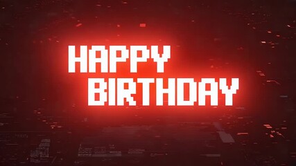 Pixelated "Happy Birthday" on red, tech-style background - Powered by Adobe