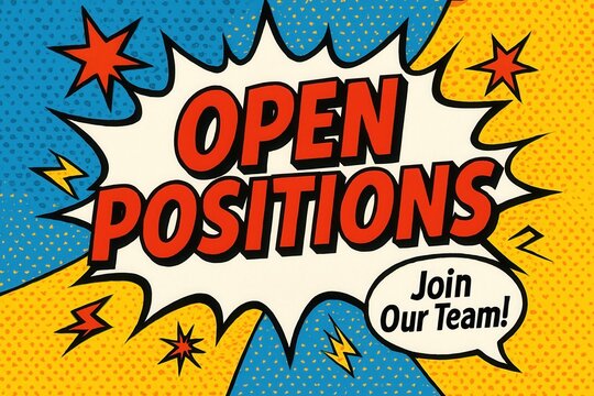 Comic-style illustration featuring a dynamic, colorful design with the text "Open Positions" and "Join Our Team," ideal for job vacancy advertisements or recruitment campaigns.