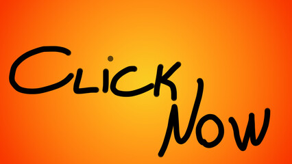 Banner with orange background saying Click Now. Illustration for websites. Icon.