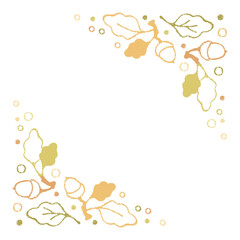 Cute frame with oak leaves and acorns print. Autumn banner in a simple style. Hello autumn greeting card template.