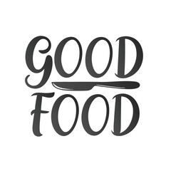 Good Food Quote Vector Handwritten Calligraphy for Restaurant Design