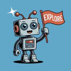 Explore card with cute robot, adventure flag, blue background, playful design, printable poster, sticker set