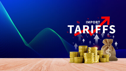 Import tariffs increase concept, Government import tax to boost economy, Industrial growth tax, Trade import tax increase, Trade war policy for development