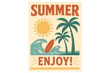 Retro Summer Beach Poster Vector Illustration—Sun, Palm Trees, Surfboard, Waves, Sunshine, Outdoor Vacation, Enjoyment, Tropical Holiday, Vibrant Vintage Design, Seaside Leisure Decor, Fun in the Sun