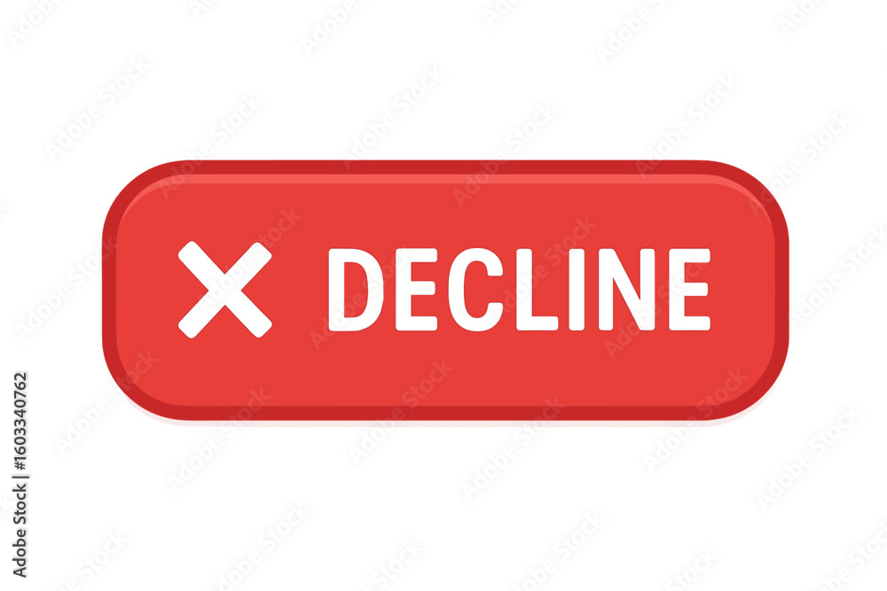Poster decline button vector illustration. reject or cancel web push button with cross x mark icon. red use