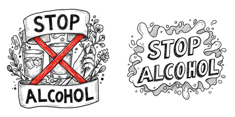 "Stop Alcohol" Message with Crossed-Out Drinks. Line sketch, sobriety promotion, World Day of Temperance. For information campaigns, prevention