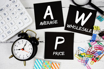 AWP abbreviation of Average Wholesale Price text phrase of business and financial concept