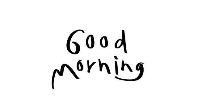 A text message reading 'Good Morning' written with playful black brush strokes on a white gradient background. Ideal for morning greetings, positive messages, and motivational content.