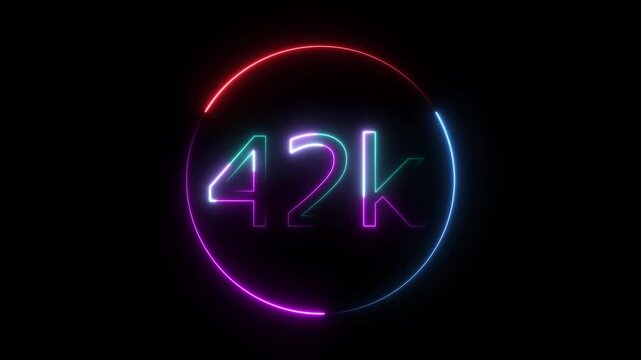 Glowing neon 42K text animation on black background. Celebration neon circle and number 42K with black color Background Loop Animation. Glowing neon line 42k Ultra HD icon isolated. 