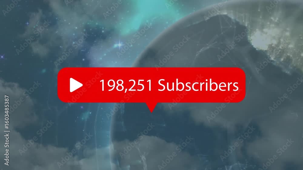 Poster fading in red subscriber badge with play icon over rotating globe updating counts to show growth