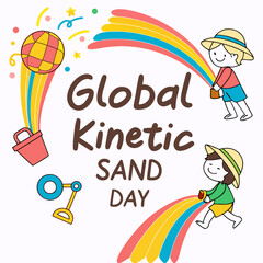 GLOBAL KINETIC SAND DAY vector illustration