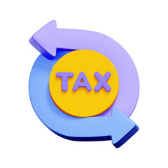 3D icon of a circular arrow with a dollar coin and the word TAX For tax refund process, money back from tax, tax return cycle, financial reimbursement.