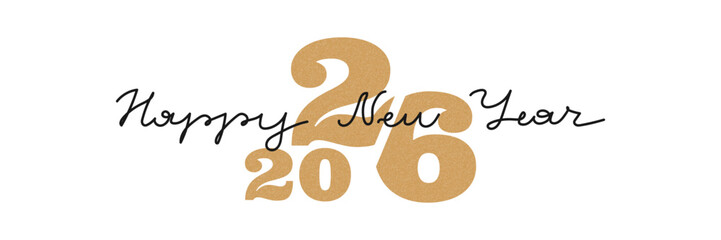 Hand drawn Happy new year lettering. 2026 gold number with calligraphy typography. Vector illustration for banner, poster, greeting card. Text design.