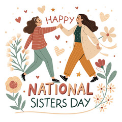 National Sisters Day Vector Illustration  Happy Sisterhood, Love, and Friendship