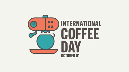 Illustrated International Coffee Day with Coffee Maker and October 1st Date