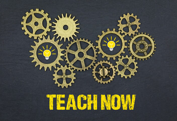 Teach now	
