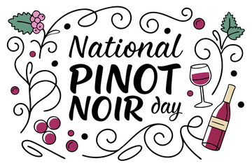 NATIONAL PINOT NOIR DAY vector illustration