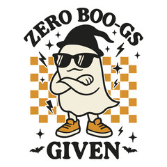 Zero Boo-gs Given- Cute Spooky Ghost Halloween T-shirt Vector, Scary Halloween Ghostly Illustration, Spooky Vibes Saying, Holiday Seasonal Shirt Design