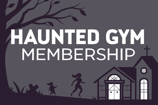 Haunted gym membership advertisement featuring a spooky tree, gravestone, church, and running silhouettes