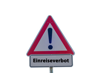 Einreiseverbot Schild freigestellt