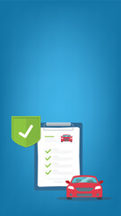 Car insurance document, report. Paper agreement checklist or loan checkmarks form list approved with automobile icon, vehicle financial, car dealership legal deal.	
