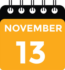 
13 November, calendar date icon. 13 November Calendar Date for Deadlines or Appointment. Day, month. vector illustration.

