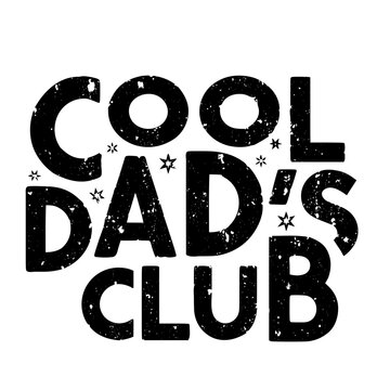Vector illustration of cool dads club lettering 