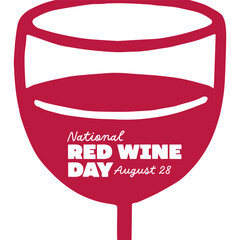 National Red Wine Day. August 28. Hand drawn style vector illustration. Holiday banner, card, poster and background template.