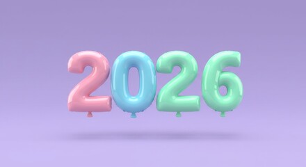 2026, rendered with pastel balloon letters in pink, blue, and green, float against a soft purple backdrop, creating a playful new year aesthetic