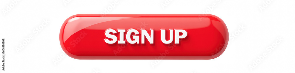 Fototapete red button with white text inviting users to sign up, designed for online platforms, emphasizing act