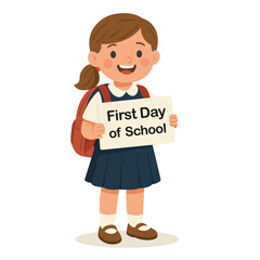 Happy Schoolgirl with Backpack Holding “First Day of School” Sign – Vector Illustration