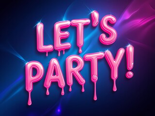 Lets Party Pink Balloons.