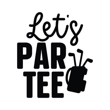 let's par tee