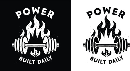Power Built Daily Motivational Gym Illustration with Flaming Barbell for Strength and Fitness T Shirt Design