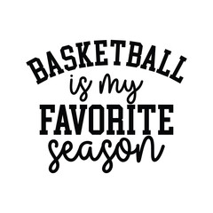 basketball is my favorite season