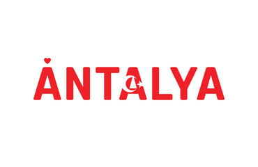 I Love ANTALYA, Typographic Design of I Love ANTALYA on a white background, Flag Typography of ANTALYA with heart, Vector design of I Love Turkey