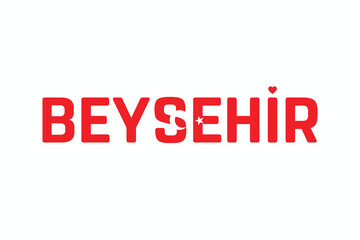 I Love BEYSEHIR, Typographic Design of I Love BEYSEHIR on a white background, Flag Typography of BEYSEHIR with heart, Vector design of I Love Turkey