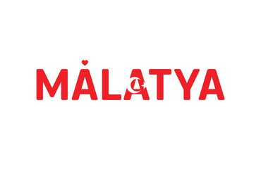 I Love MALATYA, Typographic Design of I Love MALATYA on a white background, Flag Typography of MALATYA with heart, Vector design of I Love Turkey