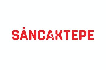 I Love SANCAKTEPE, Typographic Design of I Love SANCAKTEPE on a white background, Flag Typography of SANCAKTEPE with heart, Vector design of I Love Turkey