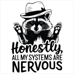 honesty is my system are nervous