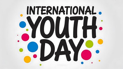 Bold international youth day typography with colorful dots on white background
