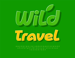 Vector Touristic flyer Wild Travel. Green Sticker Font. Artistic Alphabet Letters and Numbers set.