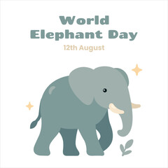 Design template for World Elephant Day celebrations. Greeting template for Elephant Day. World Elephant Day banner. Elephant vector illustration. Flat and silhouette style design.