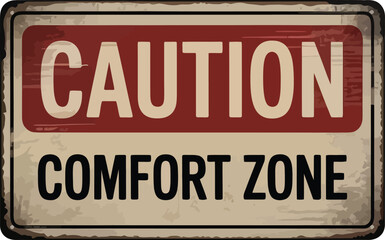 Obraz premium Distressed Caution Comfort Zone Sign, Red and Beige Colored with Grunge Effect
