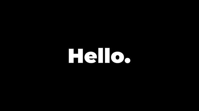 Animated hello text effect with dark background, opening video for media social