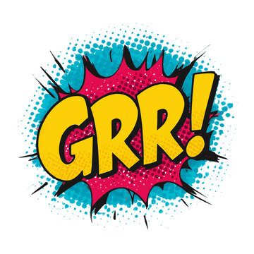 Bright comic style speech bubble with text grr

