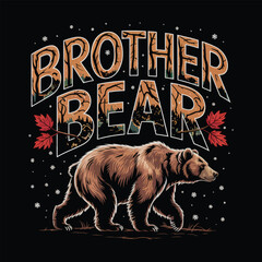 Brother Bear Wilderness Adventure Nature Wildlife Spirit Animal Forest	